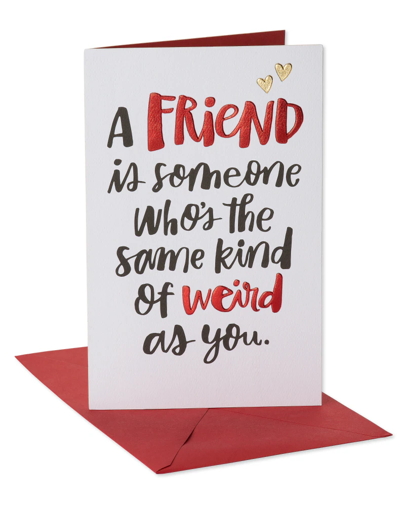 American Greetings Funny Valentine S Day Card For Friend Same Kind Of Weird American Greetings Funny Valentine S Day Card For Friend Same Kind Of Weird