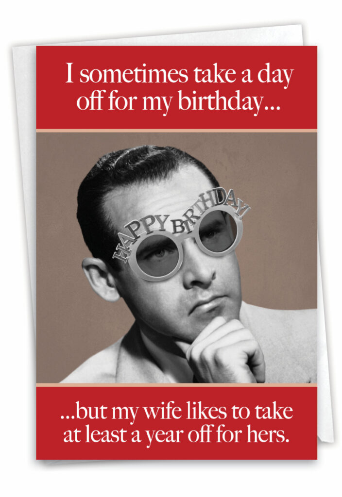 C8220bdg Day Off Hilarious Birthday Printed Greeting Card Nobleworks C8220bdg Day Off Hilarious Birthday Printed Greeting Card Nobleworks