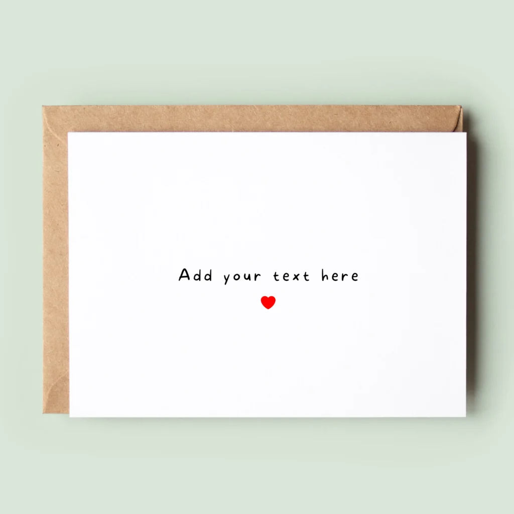 Custom Text Card Fully Customisable Card
