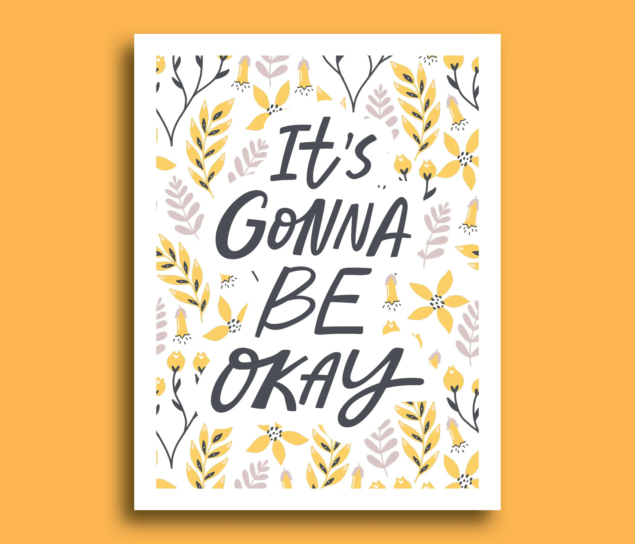 Its Going To Be Okay Greeting Card