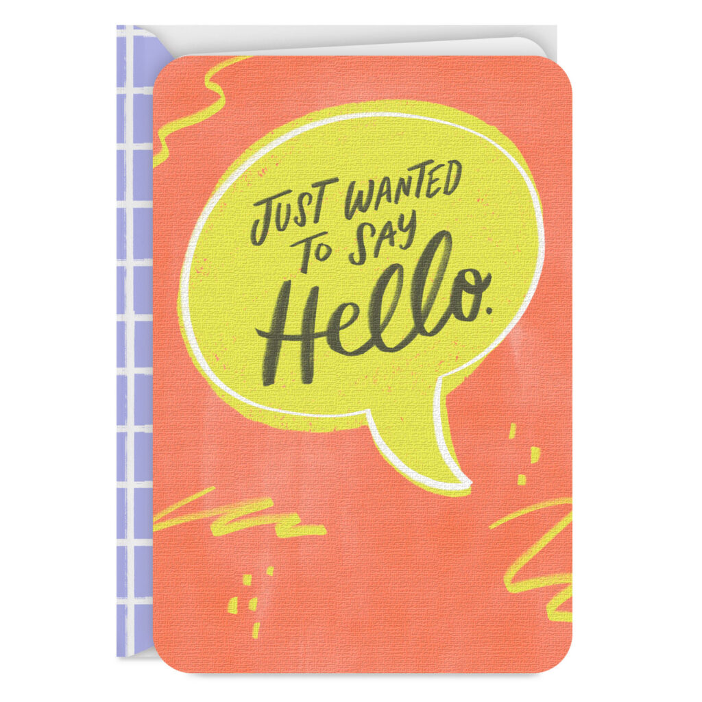Just Wanted To Say Hello Thinking Of You Card 299LJB1395