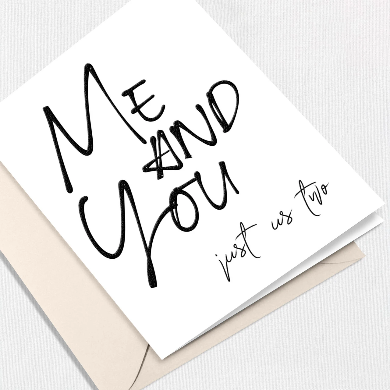 Me And You Greeting Card