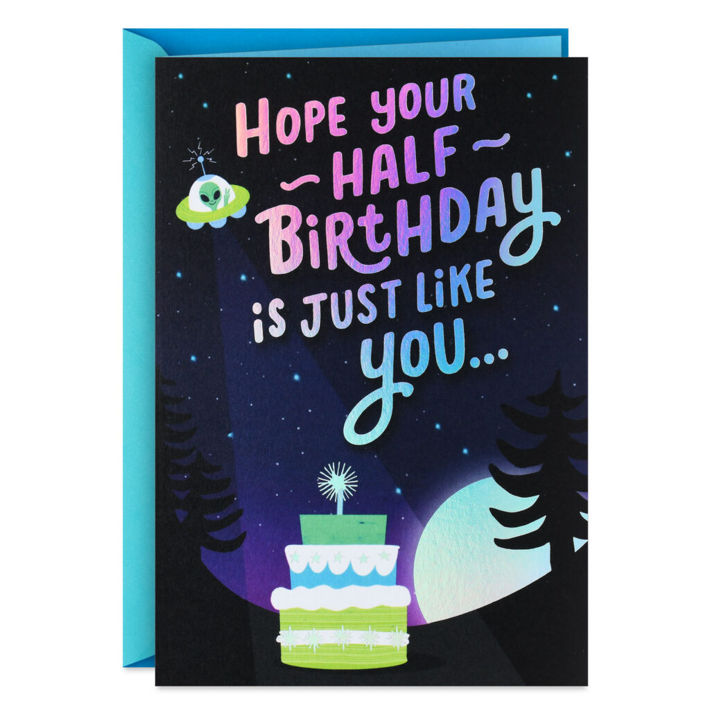 Out Of This World Half Birthday Card For Kid 299HBD4986 Out Of This World Half Birthday Card For Kid 299HBD4986