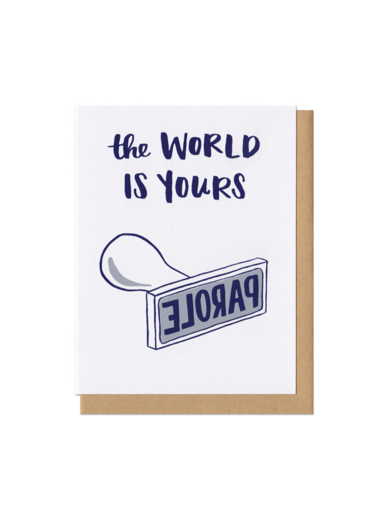 The World Is Yours Parole Greeting Card The World Is Yours Parole Greeting Card